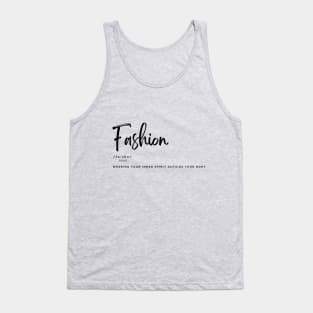 Fashion Definition Quote, Graphic, Definition of Fashion, Noun Tank Top